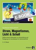 Strom, Magnetismus, Licht & Schall