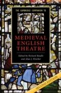 Cambridge Companion to Medieval English Theatre