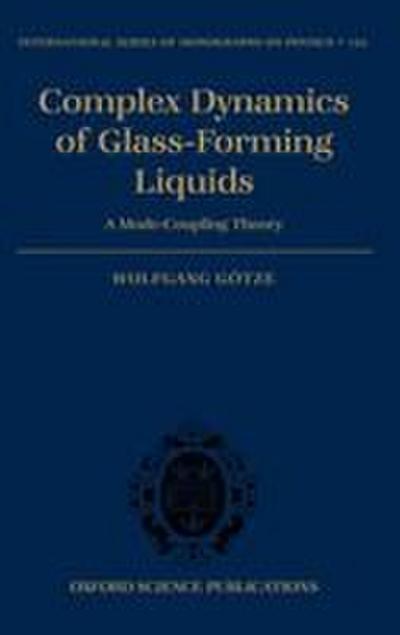 Complex Dynamics of Glass-Forming Liquids