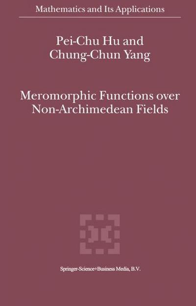 Meromorphic Functions over Non-Archimedean Fields