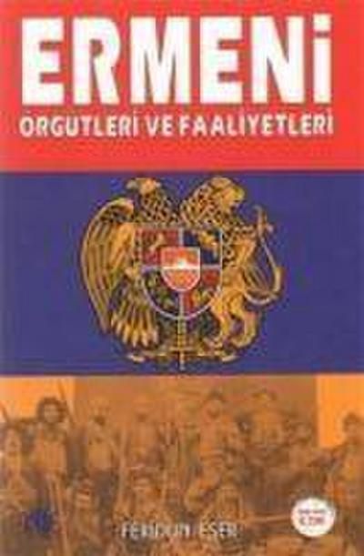 Ermeni Örgütleri ve Faaliyetleri