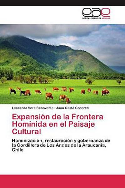 Expansión de la Frontera Homínida en el Paisaje Cultural