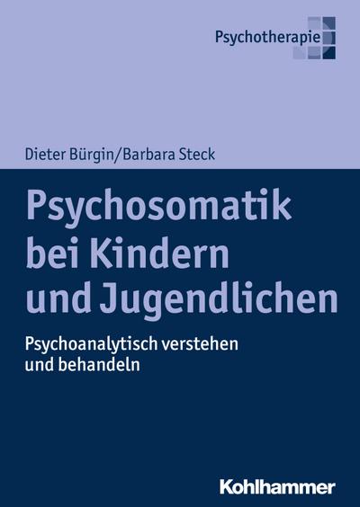 Psychosomatik bei Kindern und Jugendlichen