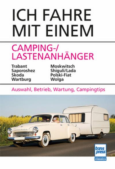 Ich fahre mit einem Camping-/Lastenanhänger