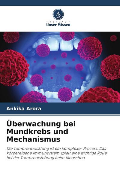 Überwachung bei Mundkrebs und Mechanismus