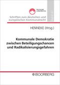 Kommunale Demokratie zwischen Beteiligungschancen und Radikalisierungsgefahren