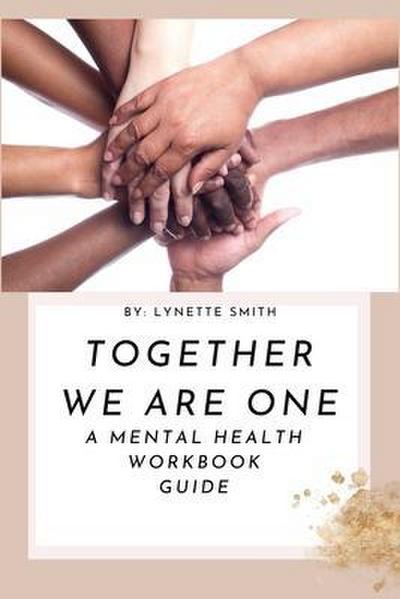 Together We Are One
