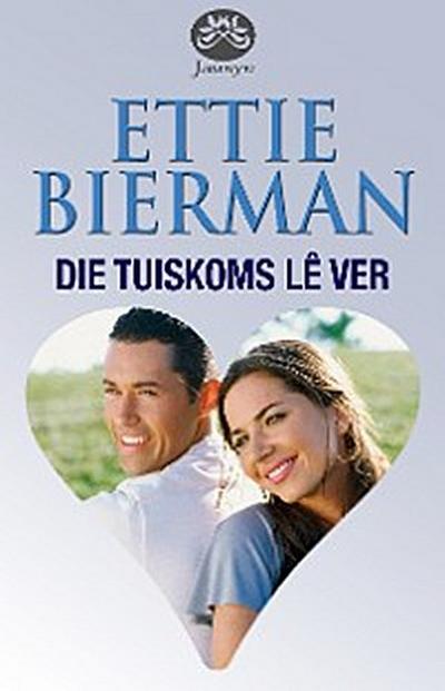 Die tuiskoms lê ver
