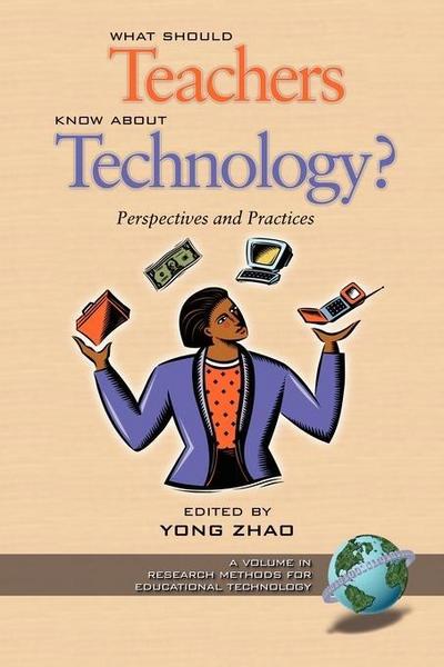 What Should Teachers Know about Technology