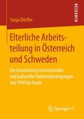 Elterliche Arbeitsteilung in Österreich und Schwed