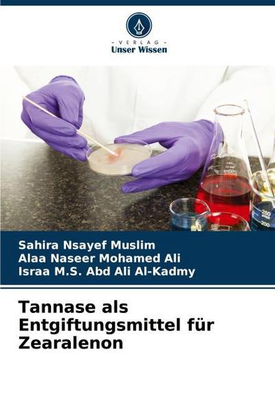 Tannase als Entgiftungsmittel für Zearalenon