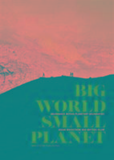Rockstrom, J: Big World, Small Planet