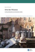 Orte des Wissens in der griechischen und römischen Antike