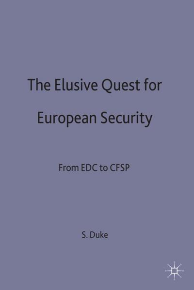 The Elusive Quest for European Security