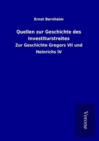 Quellen zur Geschichte des Investiturstreites