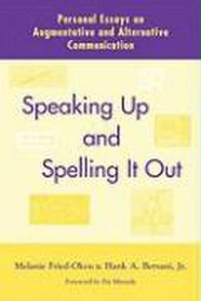 Speaking Up and Spelling It Out