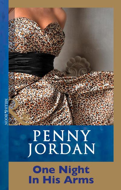 One Night In His Arms (Penny Jordan Collection) (Mills & Boon Modern)
