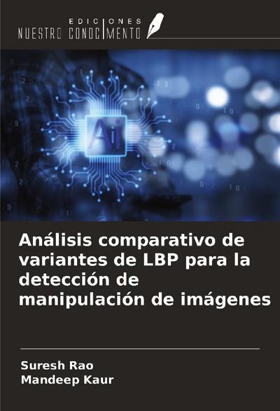 Análisis comparativo de variantes de LBP para la detección de manipulación de imágenes