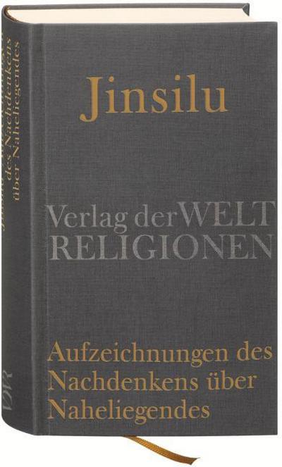 Jinsilu - Aufzeichnungen des Nachdenkens über Naheliegendes