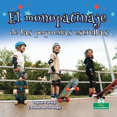 El Monopatinaje de Las Pequeñas Estrellas (Little Stars Skateboarding)