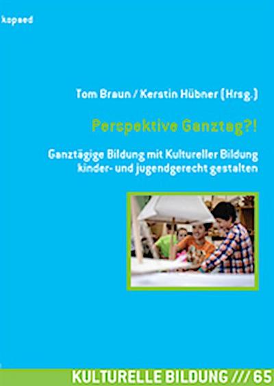 Perspektive Ganztag?!