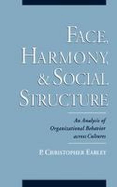 Face, Harmony, and Social Structure