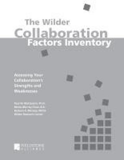 The Wilder Collaboration Factors Inventory