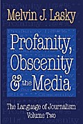 Profanity, Obscenity and the Media