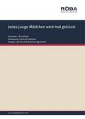 Jedes junge Mädchen wird mal geküsst