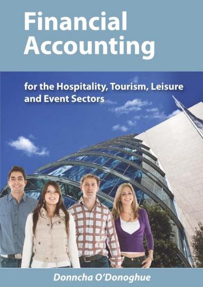 O’Donoghue, D: Financial Accounting for the Hospitality, Tou