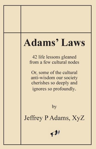 Adams’ Laws