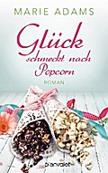 Glück schmeckt nach Popcorn