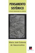 Pensamento sistêmico: O novo paradigma da ciência