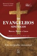 Os evangelhos sinóticos - Marcos, Mateus e Lucas - eBook