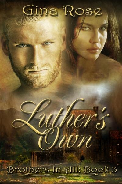 Luther’s Own: Brothers In All