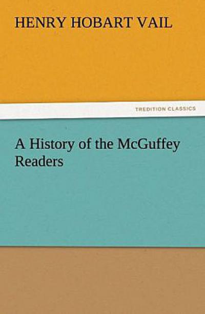 A History of the McGuffey Readers