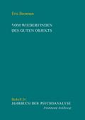 Vom Wiederfinden des guten Objekts