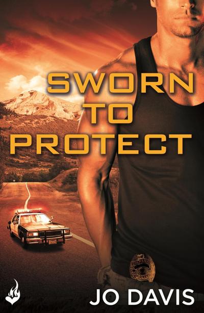 Sworn to Protect: Sugarland Blue Book 1