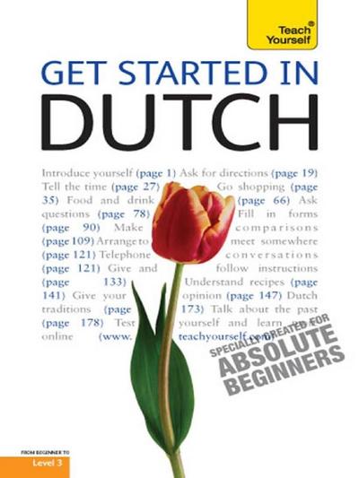 Get Started in Beginner’s Dutch: Teach Yourself