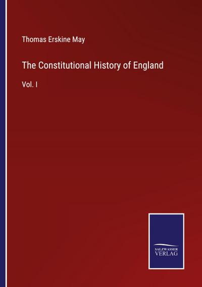 The Constitutional History of England
