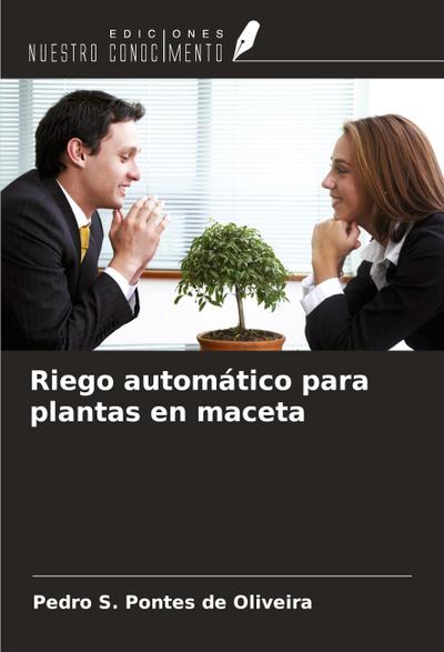 Riego automático para plantas en maceta