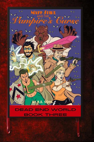Matt Spike And The Vampire’s Curse