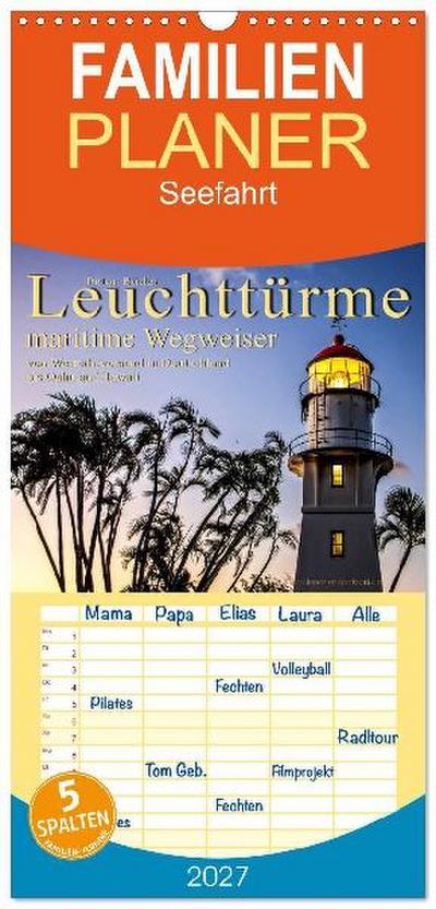 Familienplaner 2027 - Leuchttürme - maritime Wegweiser mit 5 Spalten (Wandkalender, 21 x 45 cm) CALVENDO