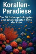 Korallen-Paradiese