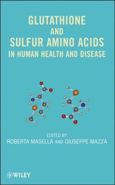 Glutathione and Sulfur Amino Acids in Human Health and Disease