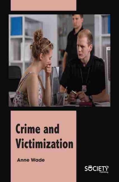 Crime and Victimization