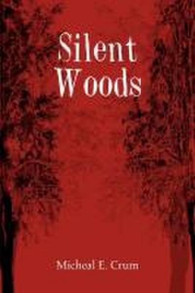 Silent Woods