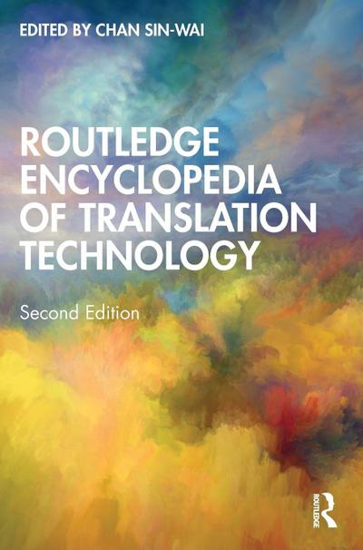 Routledge Encyclopedia of Translation Technology