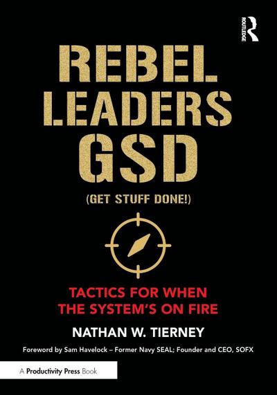 Rebel Leaders Gsd (Get Stuff Done!)