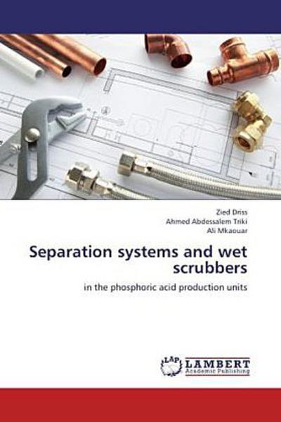 Separation systems and wet scrubbers